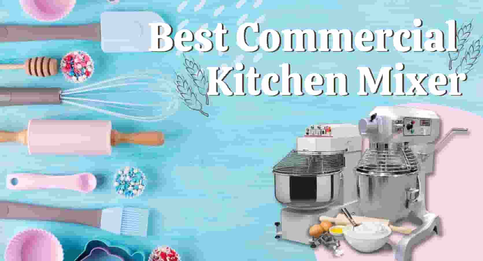 Resource image for What’s the Best Mixer for Your Commercial Kitchen?