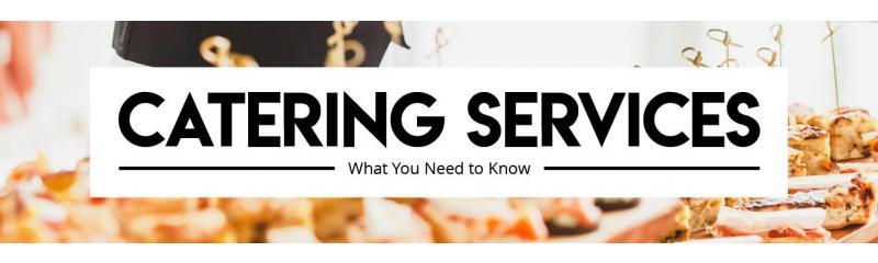 Want to Provide Catering Services and Buffets? Here's What You Need...
