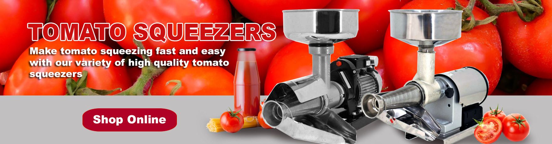 Tomato Squeezers